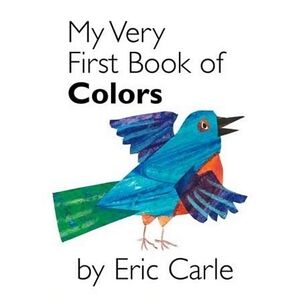 Eric Carle My Very First Book Of Colors